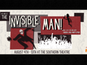 H.G. Wells' THE INVISIBLE MAN | August 12, 2023 7:00 PM